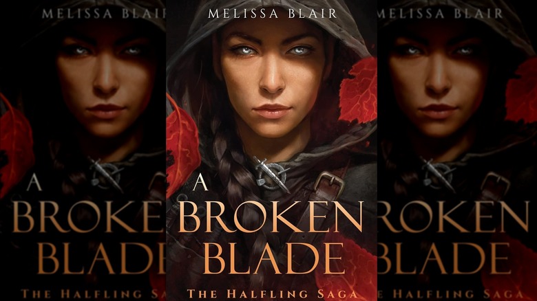 A Broken Blade by Melissa Blair