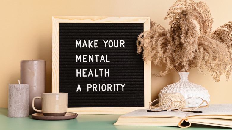 Make your mental health a priority sign board 