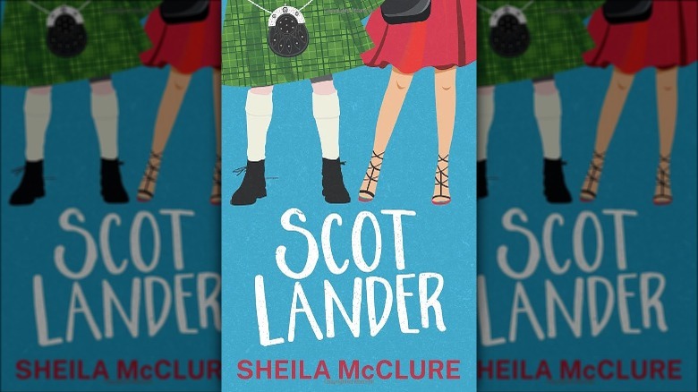 "Scotlander" cover from author Sheila McClure