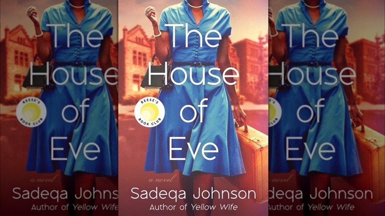 The House of Eve by Sadeqa Johnson