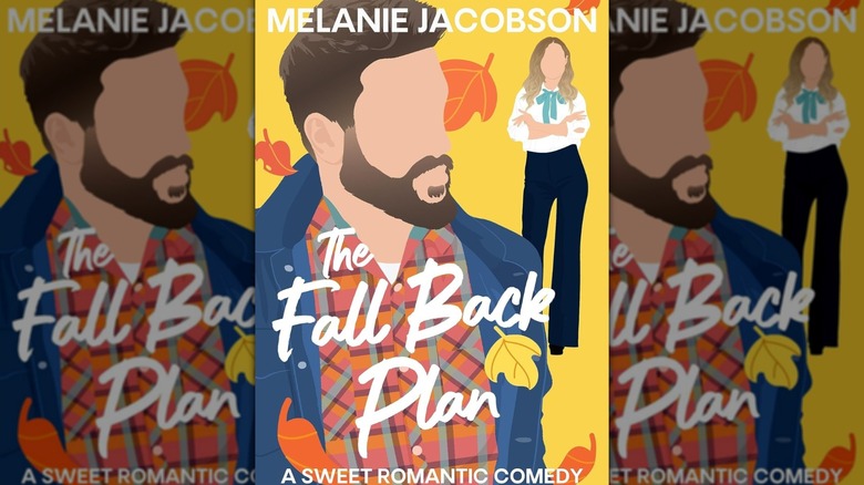 The Fall Back Plan by Melanie Jacobson